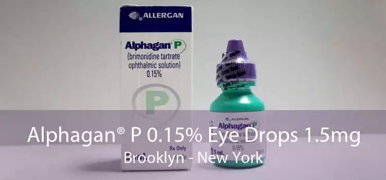 Alphagan® P 0.15% Eye Drops 1.5mg Brooklyn - New York