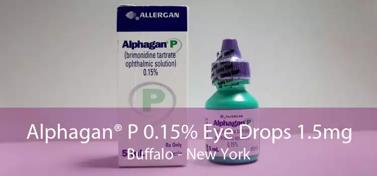 Alphagan® P 0.15% Eye Drops 1.5mg Buffalo - New York
