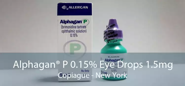 Alphagan® P 0.15% Eye Drops 1.5mg Copiague - New York