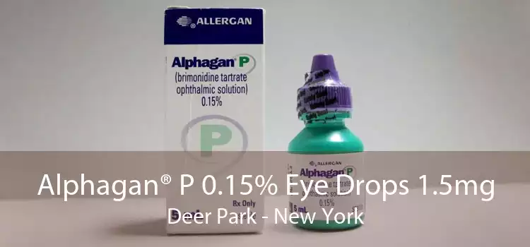 Alphagan® P 0.15% Eye Drops 1.5mg Deer Park - New York