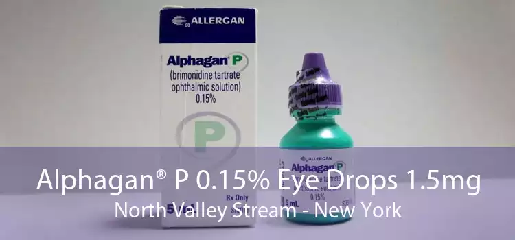 Alphagan® P 0.15% Eye Drops 1.5mg North Valley Stream - New York