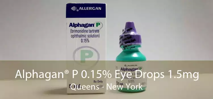 Alphagan® P 0.15% Eye Drops 1.5mg Queens - New York