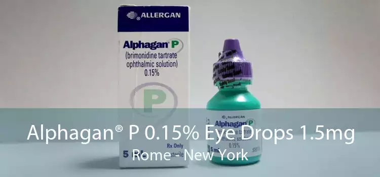 Alphagan® P 0.15% Eye Drops 1.5mg Rome - New York