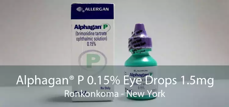 Alphagan® P 0.15% Eye Drops 1.5mg Ronkonkoma - New York