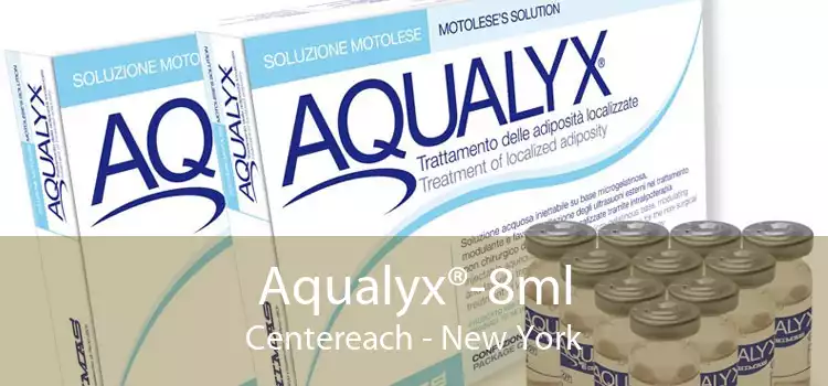 Aqualyx®-8ml Centereach - New York