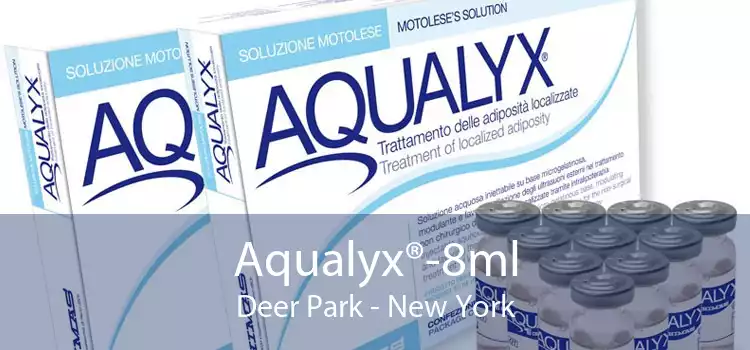Aqualyx®-8ml Deer Park - New York