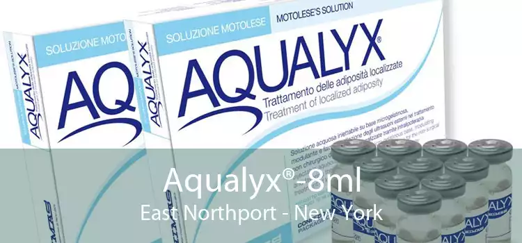 Aqualyx®-8ml East Northport - New York