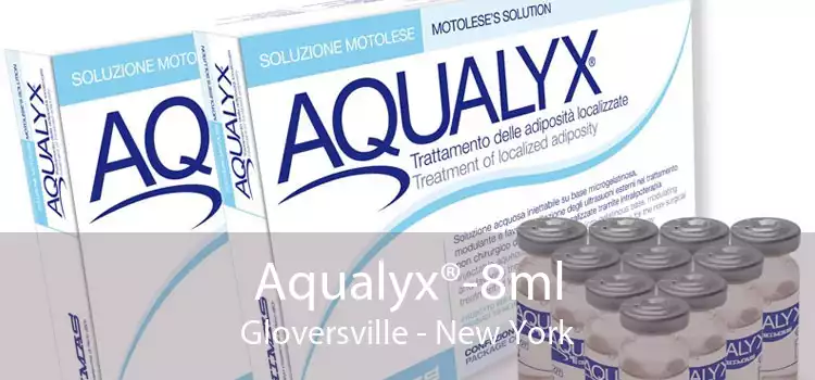Aqualyx®-8ml Gloversville - New York