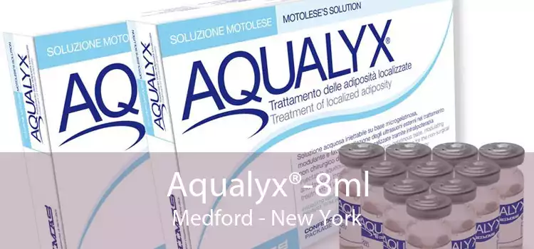 Aqualyx®-8ml Medford - New York