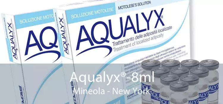 Aqualyx®-8ml Mineola - New York