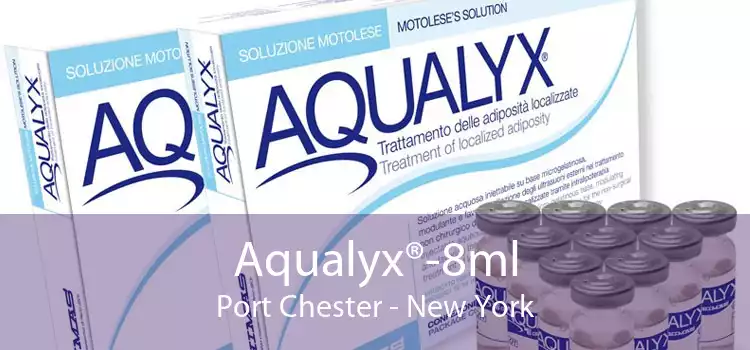 Aqualyx®-8ml Port Chester - New York