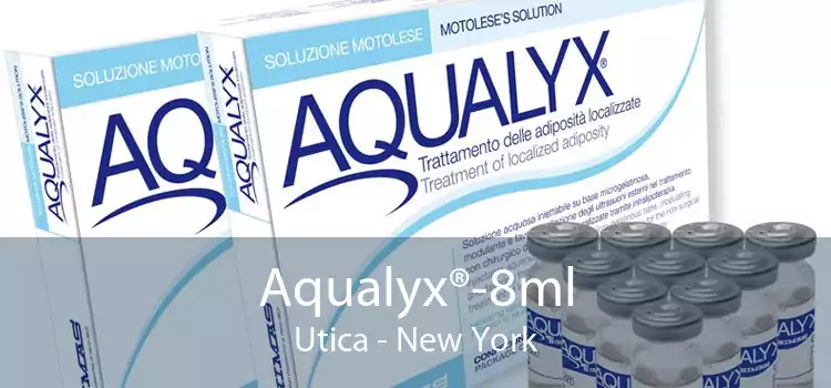 Aqualyx®-8ml Utica - New York