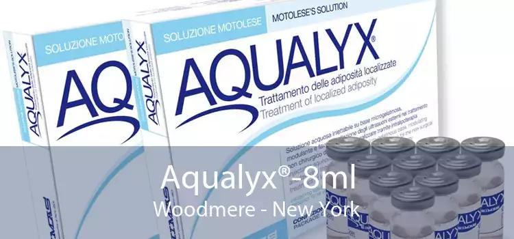 Aqualyx®-8ml Woodmere - New York