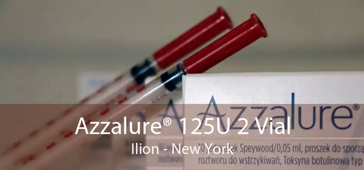 Azzalure® 125U 2 Vial Ilion - New York