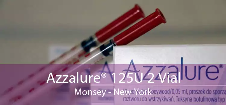 Azzalure® 125U 2 Vial Monsey - New York
