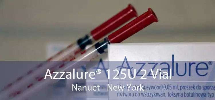 Azzalure® 125U 2 Vial Nanuet - New York
