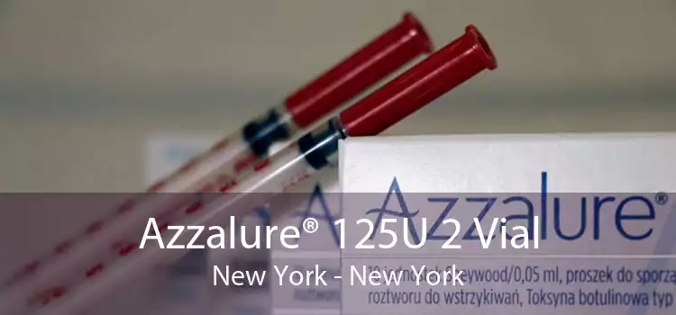 Azzalure® 125U 2 Vial New York - New York