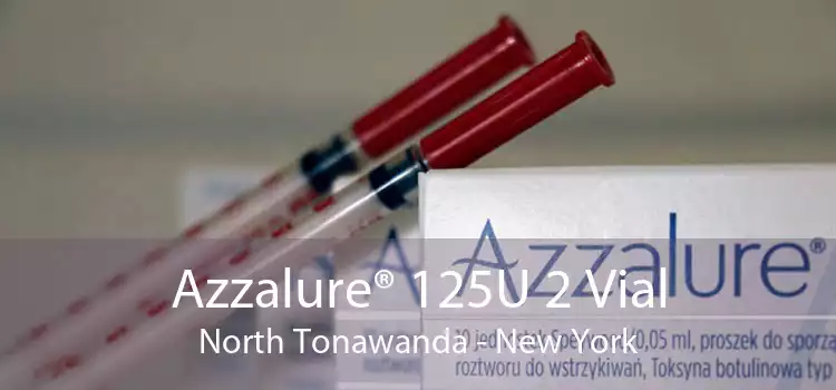 Azzalure® 125U 2 Vial North Tonawanda - New York
