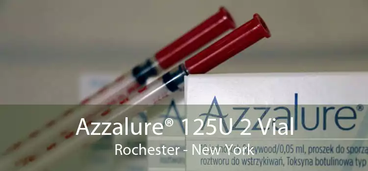 Azzalure® 125U 2 Vial Rochester - New York