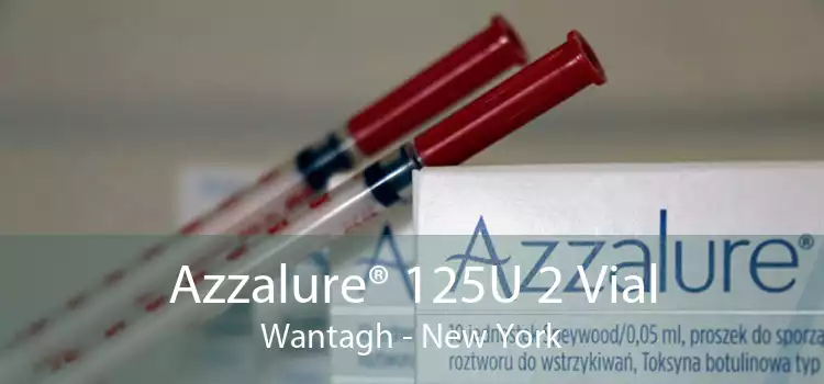 Azzalure® 125U 2 Vial Wantagh - New York