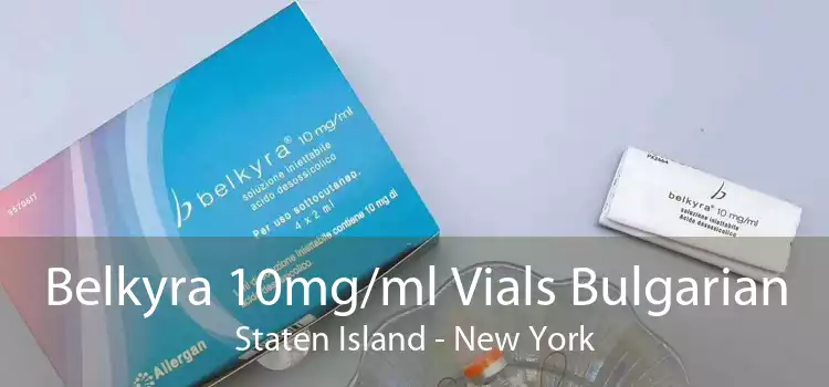 Belkyra 10mg/ml Vials Bulgarian Staten Island - New York