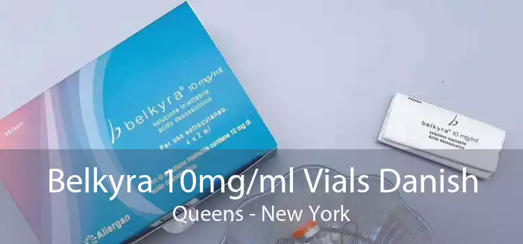 Belkyra 10mg/ml Vials Danish Queens - New York