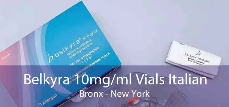 Belkyra 10mg/ml Vials Italian Bronx - New York