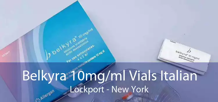 Belkyra 10mg/ml Vials Italian Lockport - New York