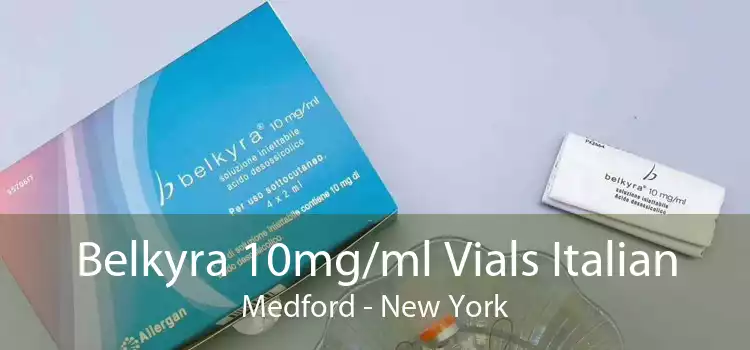 Belkyra 10mg/ml Vials Italian Medford - New York
