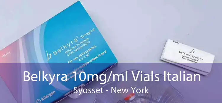 Belkyra 10mg/ml Vials Italian Syosset - New York