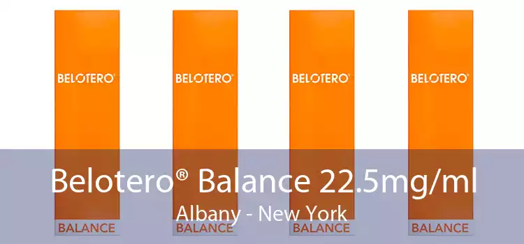 Belotero® Balance 22.5mg/ml Albany - New York