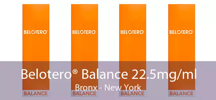 Belotero® Balance 22.5mg/ml Bronx - New York
