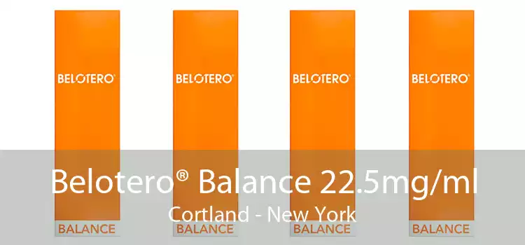 Belotero® Balance 22.5mg/ml Cortland - New York