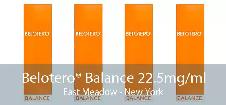 Belotero® Balance 22.5mg/ml East Meadow - New York