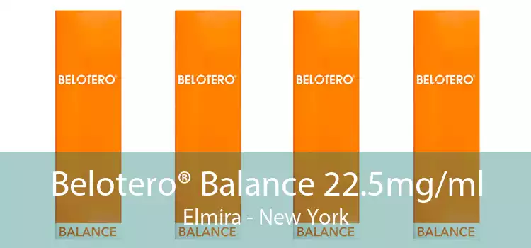 Belotero® Balance 22.5mg/ml Elmira - New York