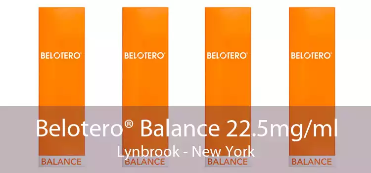 Belotero® Balance 22.5mg/ml Lynbrook - New York