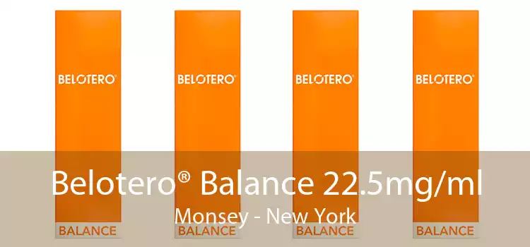 Belotero® Balance 22.5mg/ml Monsey - New York