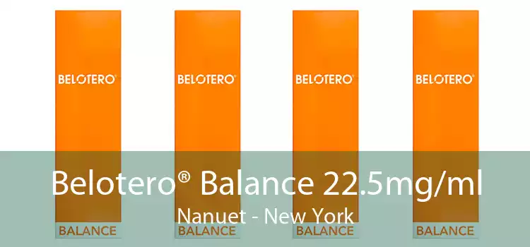 Belotero® Balance 22.5mg/ml Nanuet - New York