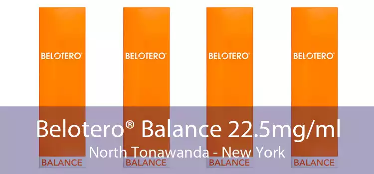 Belotero® Balance 22.5mg/ml North Tonawanda - New York