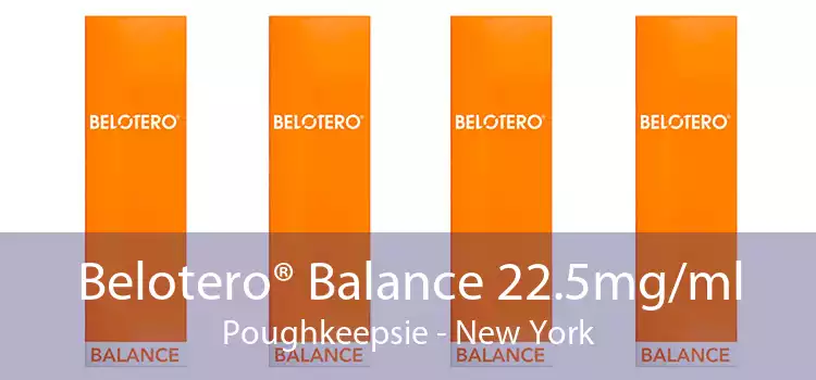Belotero® Balance 22.5mg/ml Poughkeepsie - New York