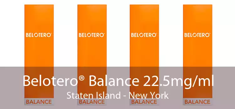 Belotero® Balance 22.5mg/ml Staten Island - New York