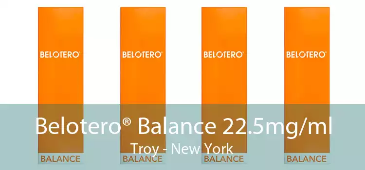Belotero® Balance 22.5mg/ml Troy - New York