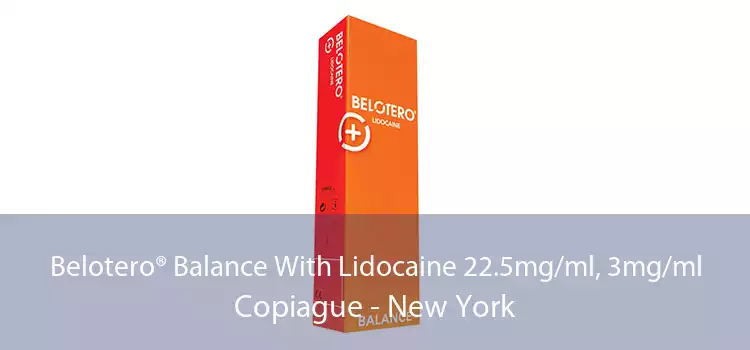 Belotero® Balance With Lidocaine 22.5mg/ml, 3mg/ml Copiague - New York