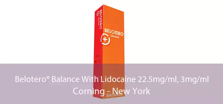 Belotero® Balance With Lidocaine 22.5mg/ml, 3mg/ml Corning - New York