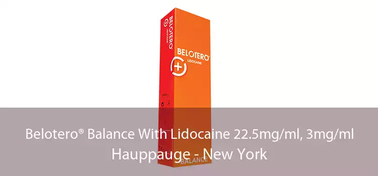 Belotero® Balance With Lidocaine 22.5mg/ml, 3mg/ml Hauppauge - New York