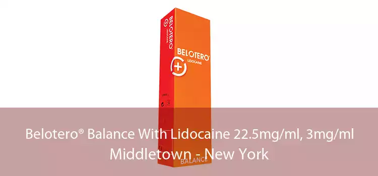Belotero® Balance With Lidocaine 22.5mg/ml, 3mg/ml Middletown - New York