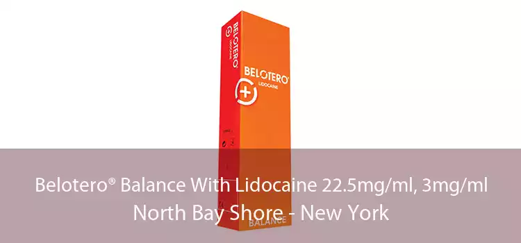 Belotero® Balance With Lidocaine 22.5mg/ml, 3mg/ml North Bay Shore - New York