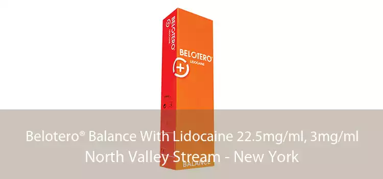 Belotero® Balance With Lidocaine 22.5mg/ml, 3mg/ml North Valley Stream - New York