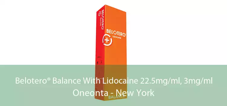 Belotero® Balance With Lidocaine 22.5mg/ml, 3mg/ml Oneonta - New York