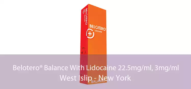 Belotero® Balance With Lidocaine 22.5mg/ml, 3mg/ml West Islip - New York